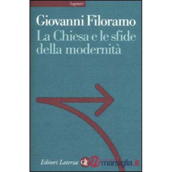 Chiesa e le sfide della modernità (La)