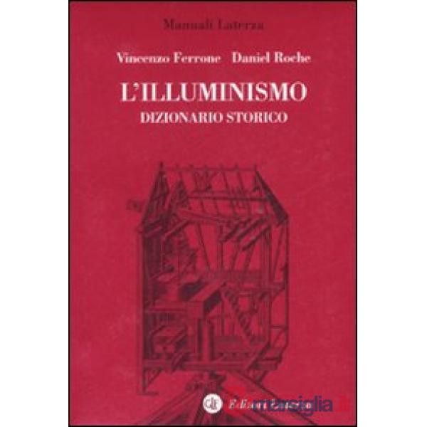 Illuminismo. Dizionario storico (L')