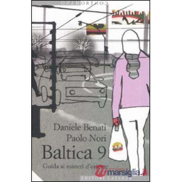 Baltica 9. Guida ai misteri d'oriente