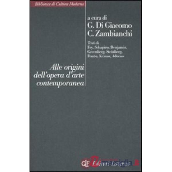 Alle origini dell'opera d'arte contemporanea