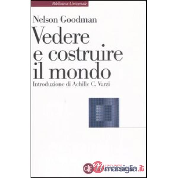 Vedere e costruire il mondo