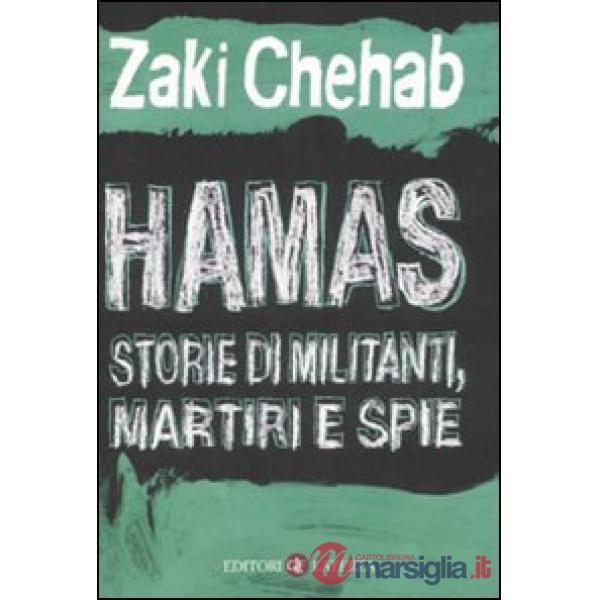 Hamas. Storie di militanti, martiri e spie