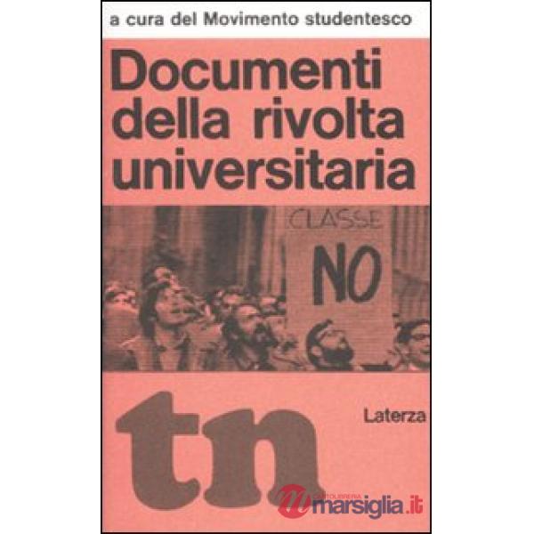 Documenti della rivolta universitaria (rist. anast. 1968)