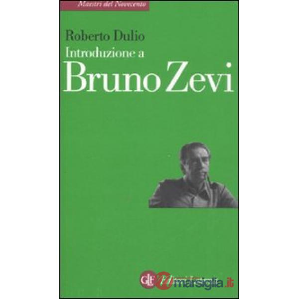 Introduzione a Bruno Zevi