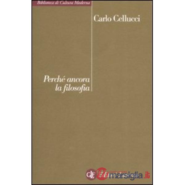 Perché ancora la filosofia