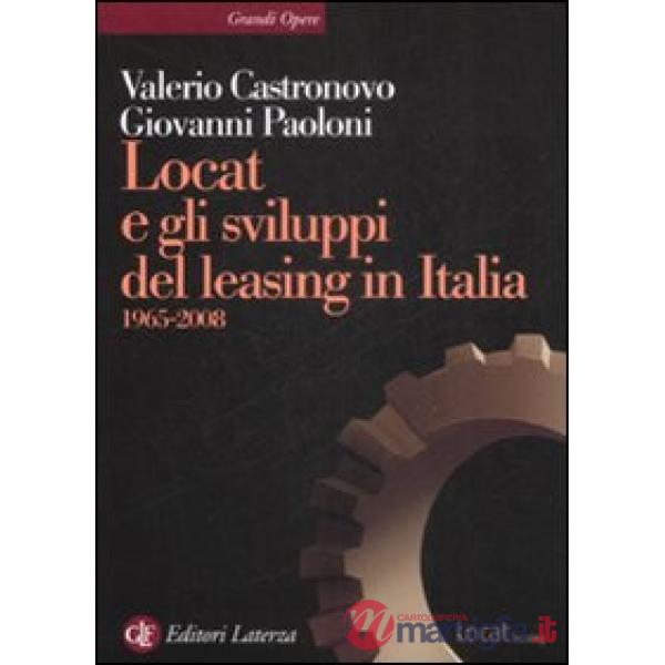 Locat e gli sviluppi del leasing in Italia. 1965-2008