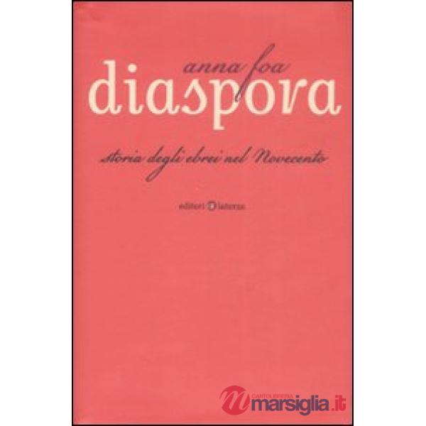 Diaspora. Storia degli ebrei nel Novecento