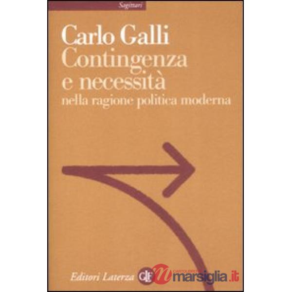 Contingenza e necessità nella ragione politica moderna