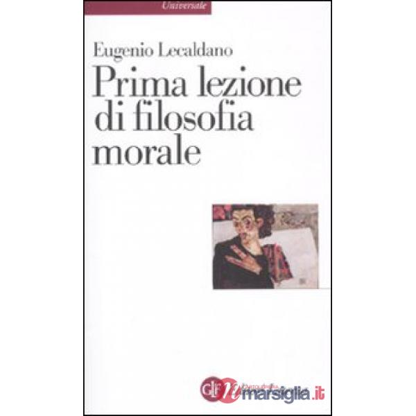 Prima lezione di filosofia morale