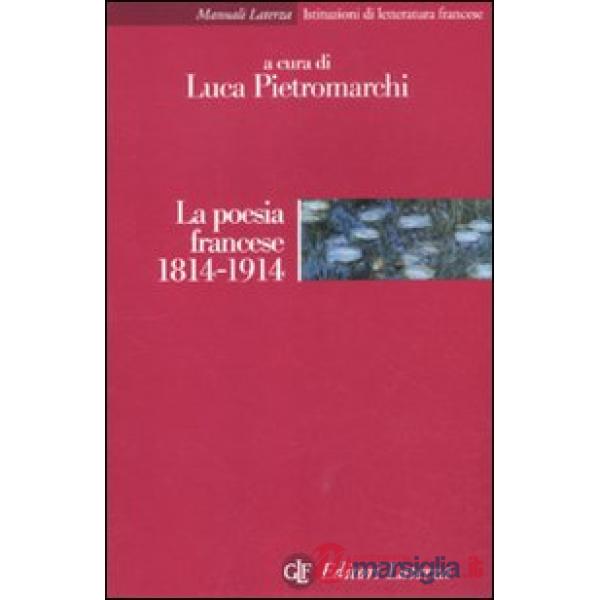 Poesia francese 1814-1914 (La)