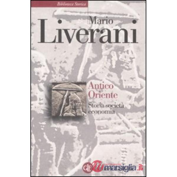 Antico Oriente. Storia, società, economia