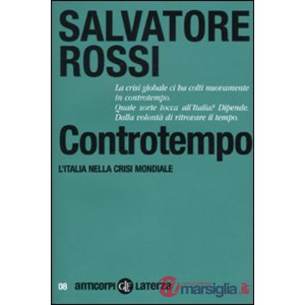 Controtempo. L'Italia nella crisi mondiale