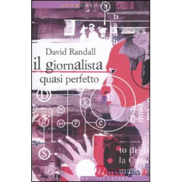 Giornalista quasi perfetto (Il)
