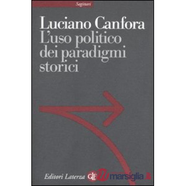 Uso politico dei paradigmi storici (L')