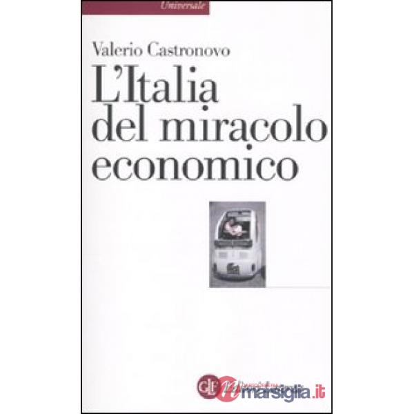 Italia del miracolo economico (L')