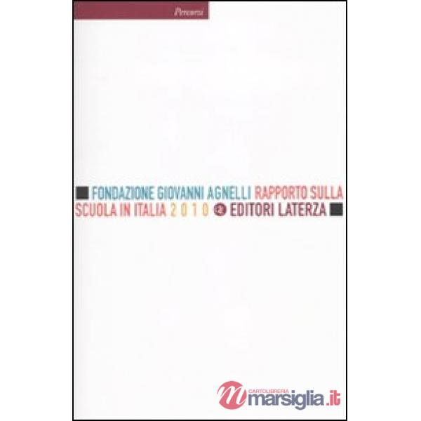 Rapporto sulla scuola in Italia 2010