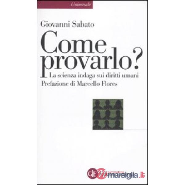 Come provarlo? La scienza indaga sui diritti umani
