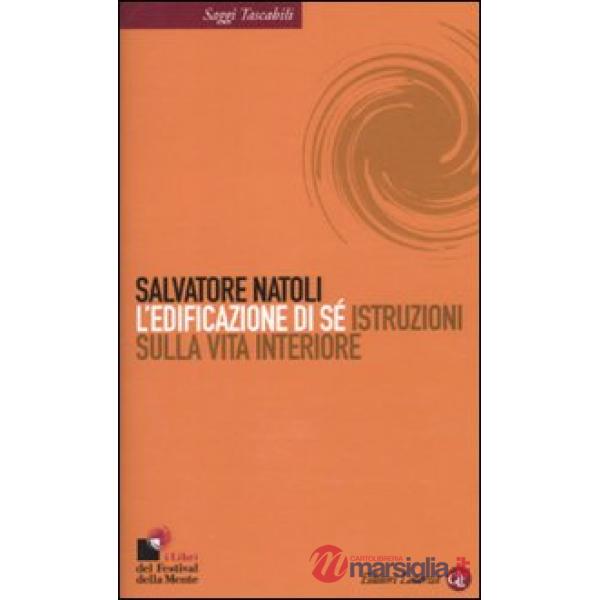 Edificazione di sé. Istruzioni sulla vita interiore (L')