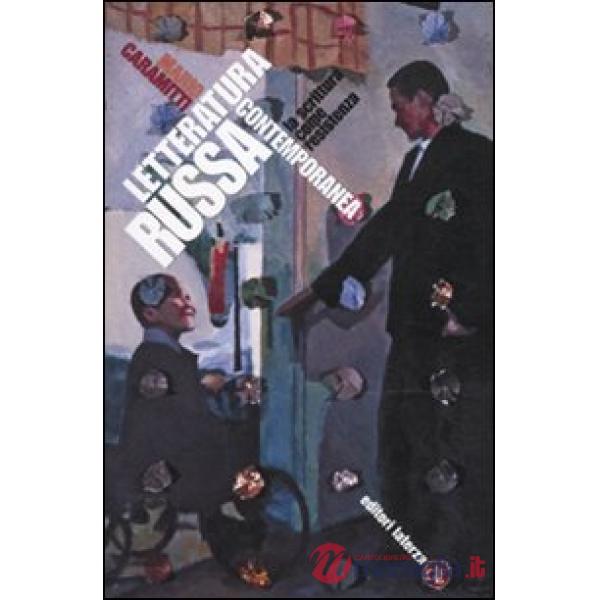 Letteratura russa contemporanea. La scrittura come resistenza