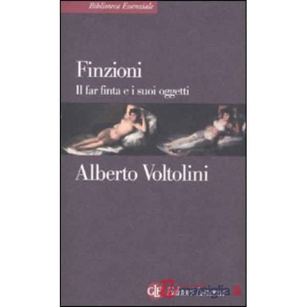 Finzioni. Il far finta e i suoi oggetti