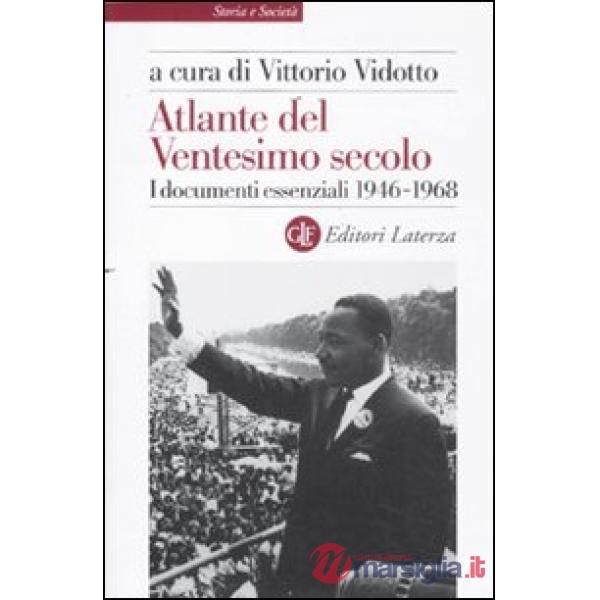 Atlante del ventesimo secolo. I documenti essenziali. 1946-1968. Vol. 3