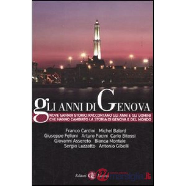 Anni di Genova (Gli)