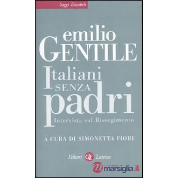 Italiani senza padri. Intervista sul Risorgimento