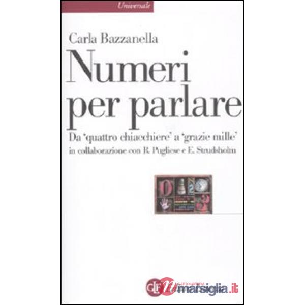 Numeri per parlare. Da «quattro chiacchere» a «grazie mille»