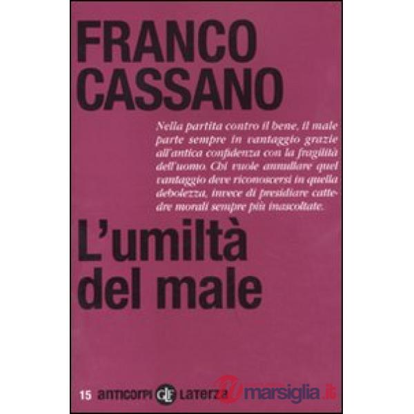 Umiltà del male (L')