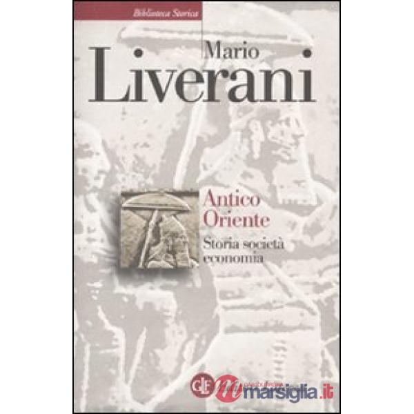 Antico Oriente. Storia, società, economia