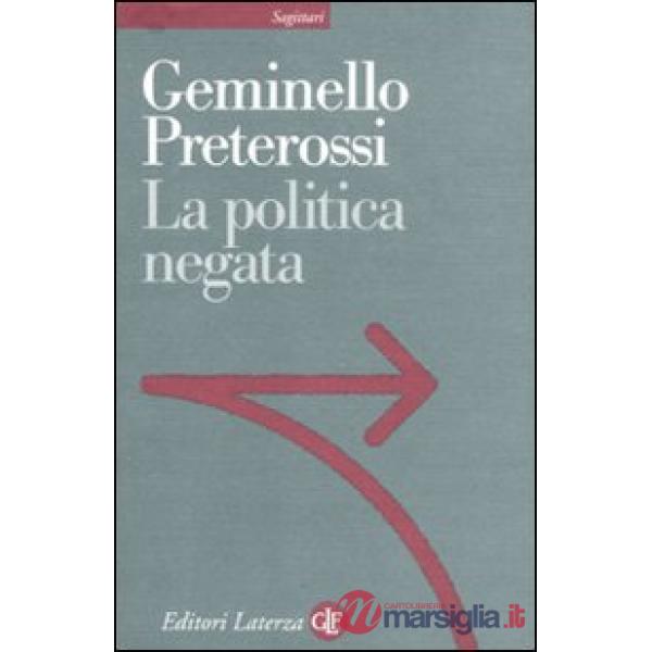 Politica negata (La)