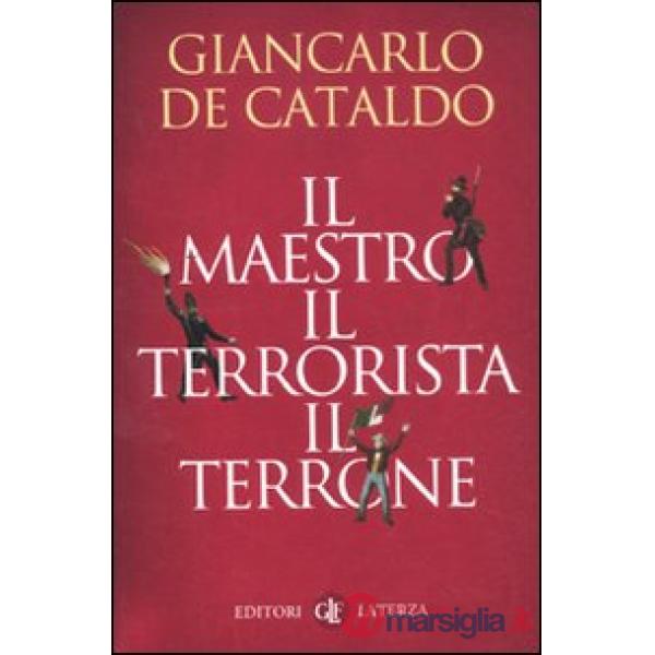 Maestro il terrorista il terrone (Il)
