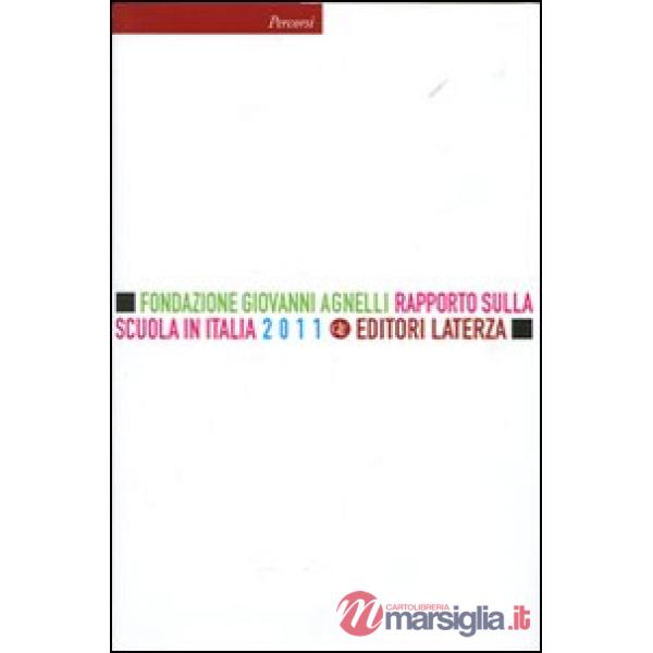 Rapporto sulla scuola in Italia 2011