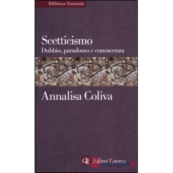 Scetticismo. Dubbio, paradosso e conoscenza