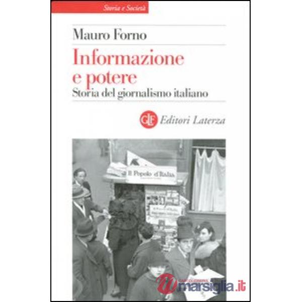 Informazione e potere. Storia del giornalismo italiano