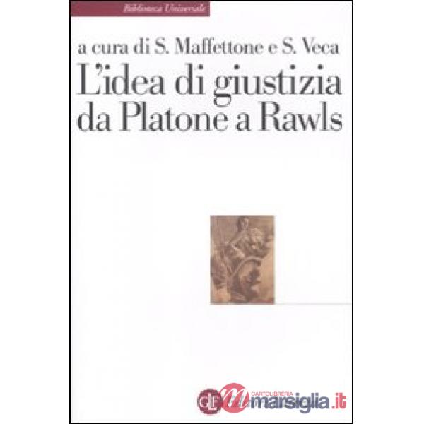 Idea di giustizia da Platone a Rawls (L')