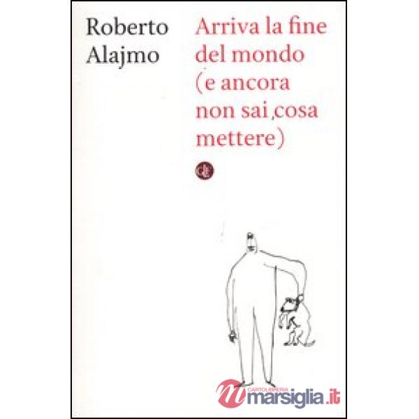 Arriva la fine del mondo (e ancora non sai cosa mettere)