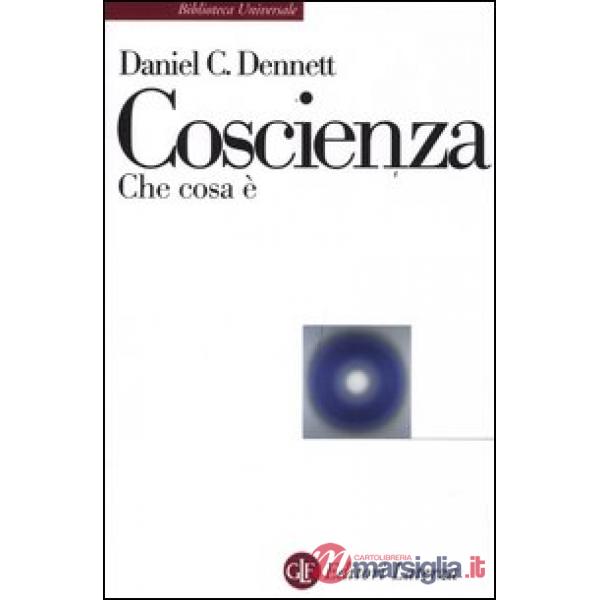 Coscienza. Che cosa è