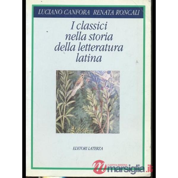 CLASSICI STORIA LETTERATURA LATINA