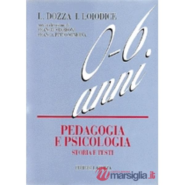 0 - 6 ANNI. PEDAGIA E PSICOLOGIA