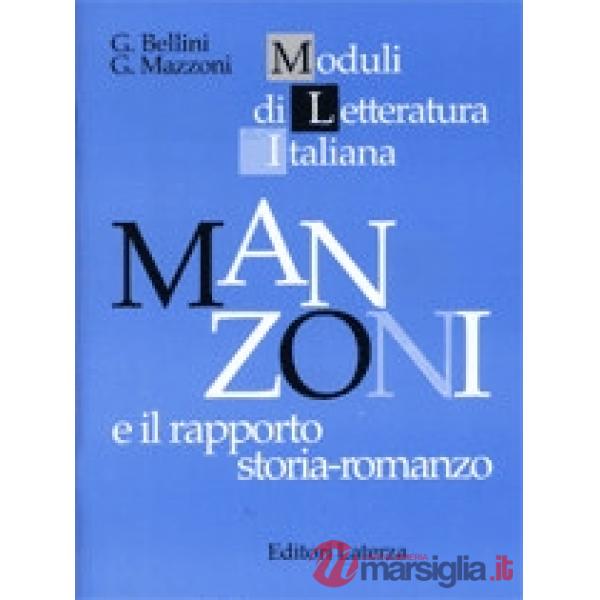 MANZONI E IL RAPPORTO STORIA - ROMANZO (MLI)