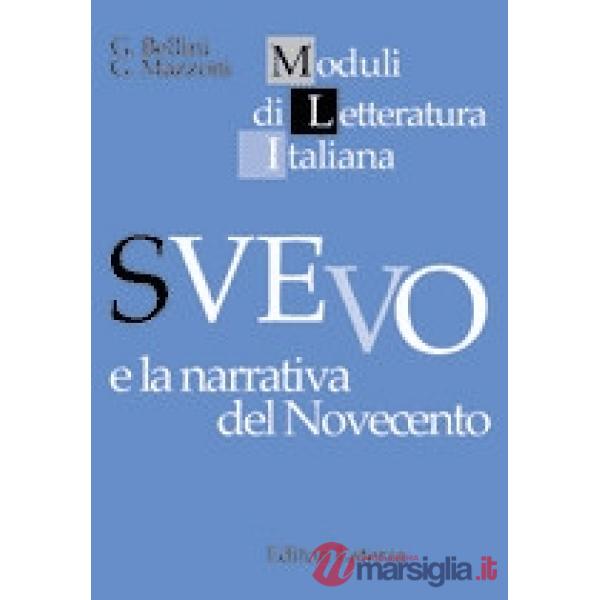 SVEVO E LA NARRATIVA DEL NOVECENTO (MLI)