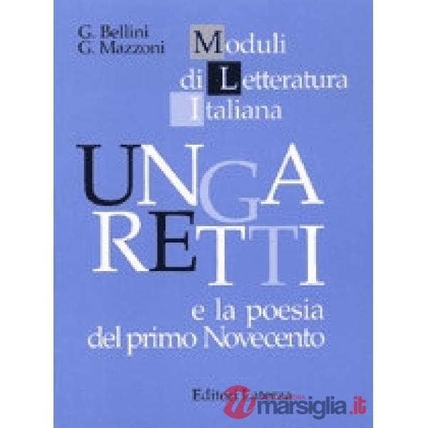 UNGARETTI E LA POESIA DEL PRIMO 900 (MLI)