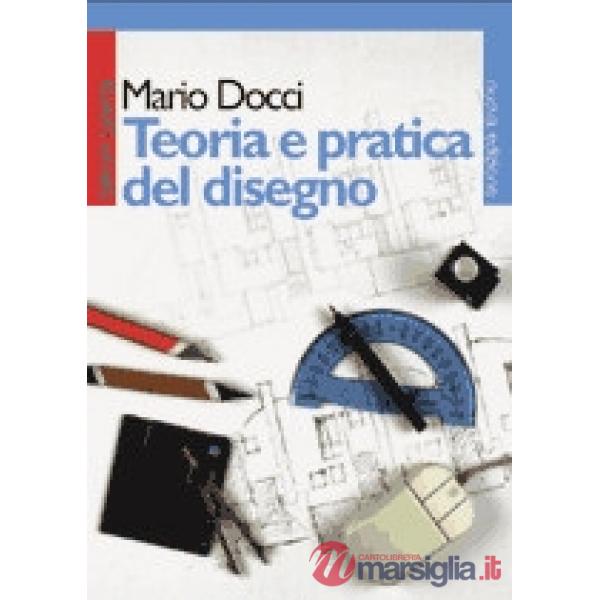 TEORIA E PRATICA DEL DISEGNO X LIC.SC.