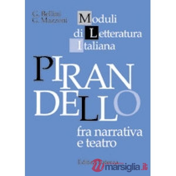 PIRANDELLO FRA NARRATIVA E TEATRO (MLI)