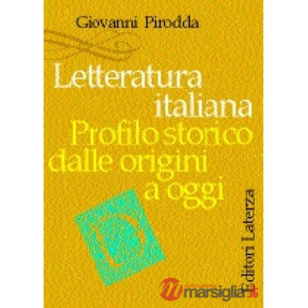 LETTERATURA ITALIANA. PROFILO STORICO