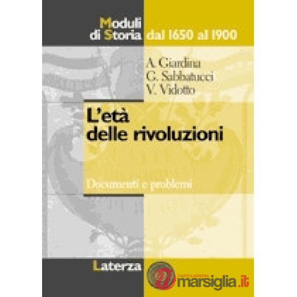 ETA' DELLE RIVOLUZIONI MODULI DI STORIA