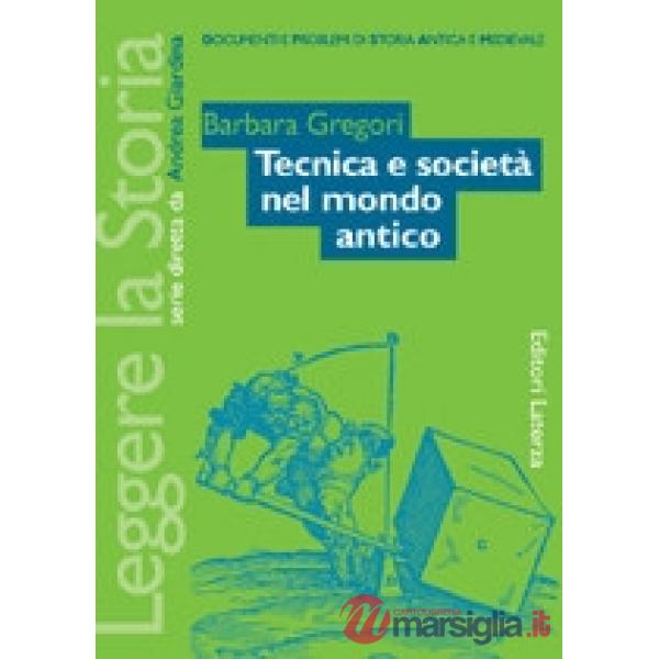 TECNICA E SOCIETA NEL MONDO ANTICO