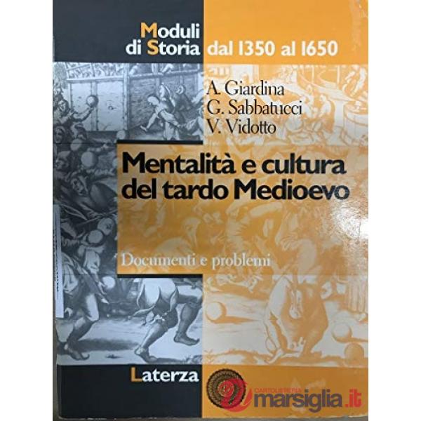 MENTALITA E CULTURA TARDO MED. MOD.STO.