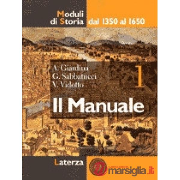 MANUALE 1 MODULI DI STORIA 1350 1650